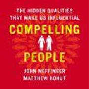 Compelling People by Neffinger & Kohut