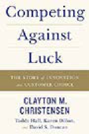 Competing Against Luck by Christiansen