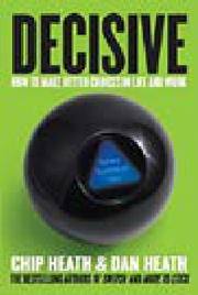 Decisive by Heath Brothers