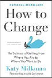 How to Change by Milkman
