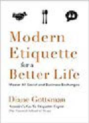 Modern Etiquette for a Better Life by Gottsman