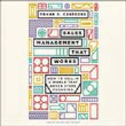 Sales Management That Works by Cespedes