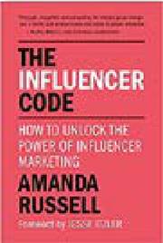 The Influencer Code by Russell