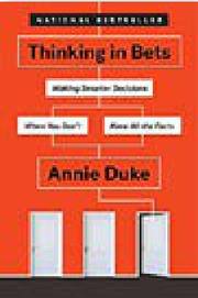 Thinking in Bets by Duke