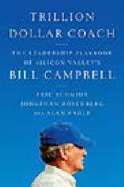 Trillion Dollar Coach by Schmidt, Rosenberg & Eagle